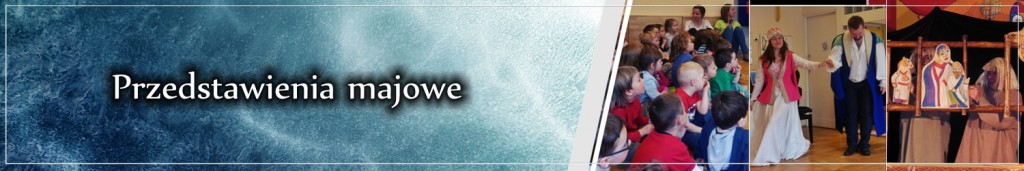 baner - przedstawienie majowe